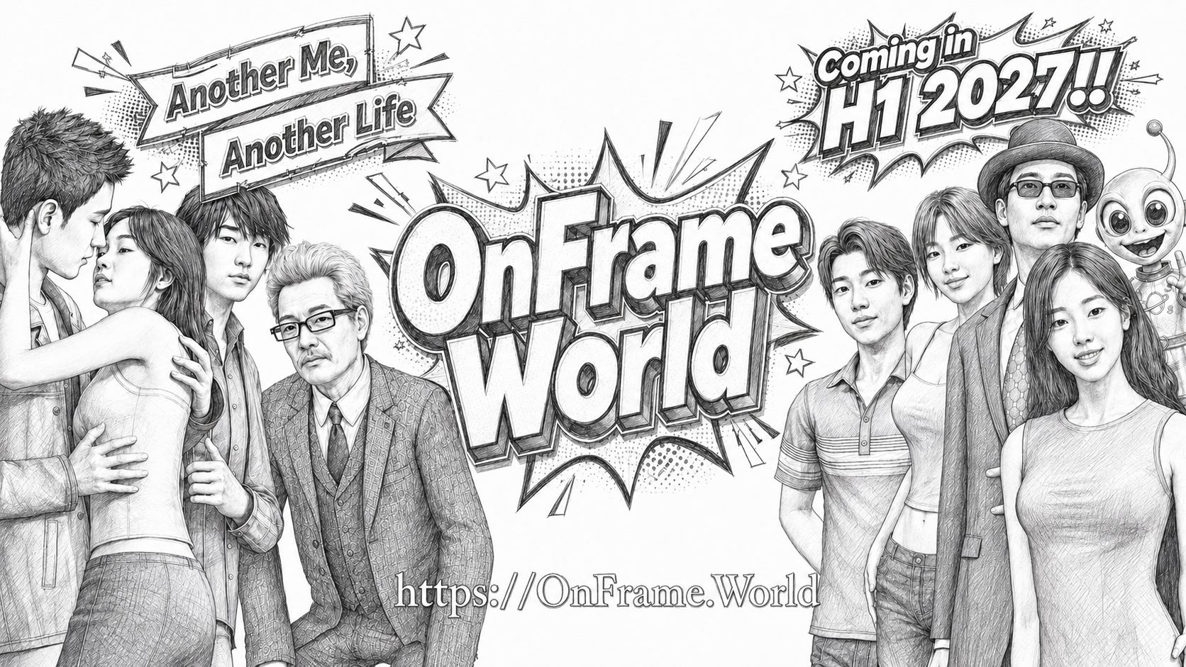 OnFRAME World — Another Me, Another Life. Coming in H1 2027.